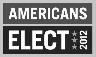 AMERICANS ELECT 2012