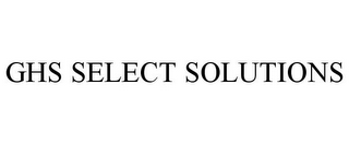 GHS SELECT SOLUTIONS