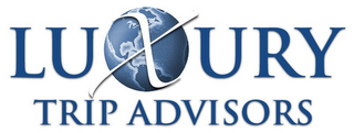 LUXURY TRIP ADVISORS