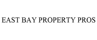 EAST BAY PROPERTY PROS