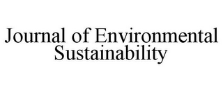 JOURNAL OF ENVIRONMENTAL SUSTAINABILITY