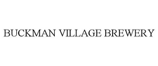 BUCKMAN VILLAGE BREWERY