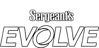 SERGEANT'S EVOLVE