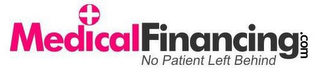 MEDICALFINANCING.COM NO PATIENT LEFT BEHIND