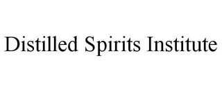 DISTILLED SPIRITS INSTITUTE