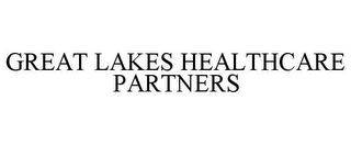 GREAT LAKES HEALTHCARE PARTNERS