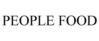 PEOPLE FOOD