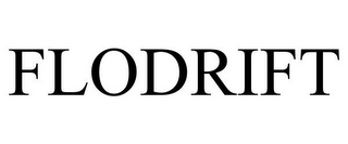 FLODRIFT