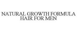 NATURAL GROWTH FORMULA HAIR FOR MEN
