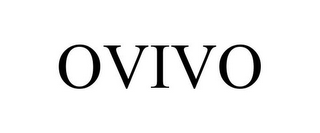 OVIVO