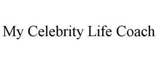 MY CELEBRITY LIFE COACH