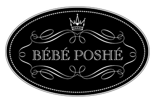 BÉBÉ POSHÉ