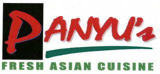 PANYU'S FRESH ASIAN CUISINE