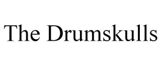 THE DRUMSKULLS