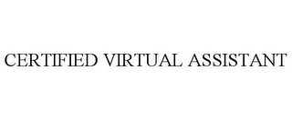 CERTIFIED VIRTUAL ASSISTANT