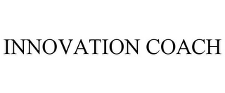 INNOVATION COACH
