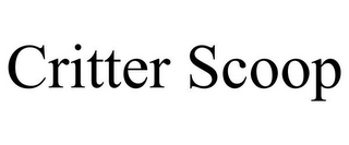 CRITTER SCOOP