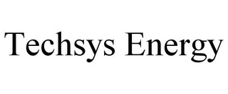 TECHSYS ENERGY