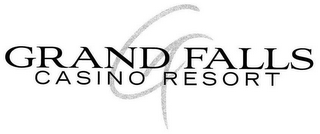 GF GRAND FALLS CASINO RESORT