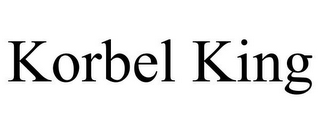 KORBEL KING