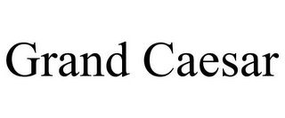 GRAND CAESAR
