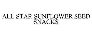 ALL STAR SUNFLOWER SEED SNACKS