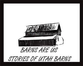 BARNS ARE US STORIES OF UTAH BARNS