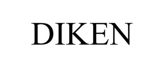 DIKEN