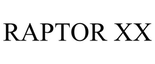 RAPTOR XX