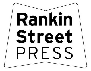 RANKIN STREET PRESS