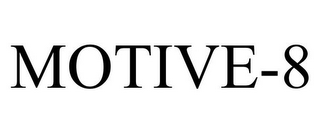 MOTIVE-8