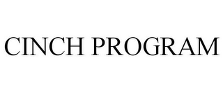 CINCH PROGRAM