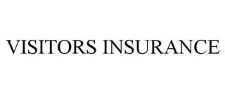 VISITORS INSURANCE