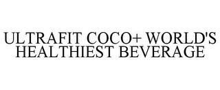 ULTRAFIT COCO+ WORLD'S HEALTHIEST BEVERAGE