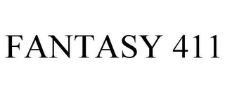 FANTASY 411