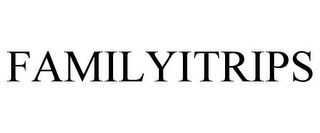 FAMILYITRIPS