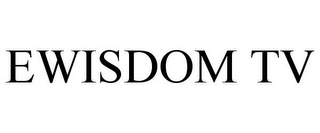 EWISDOM TV