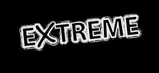 EXTREME