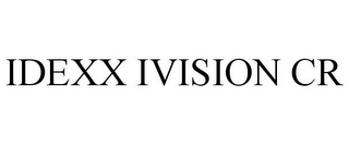 IDEXX IVISION CR