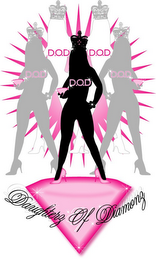 DAUGHTERZ OF DIAMONDZ D.O.D.