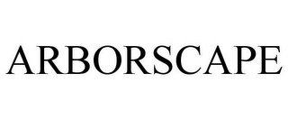 ARBORSCAPE