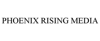 PHOENIX RISING MEDIA