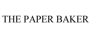THE PAPER BAKER
