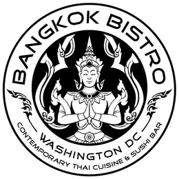 BANGKOK BISTRO CONTEMPORARY THAI CUISINE & SUSHI BAR WASHINGTON DC