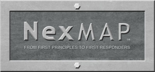 NEXMAP FROM FIRST PRINCIPLES TO FIRST RESPONDERS