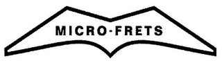 MICRO-FRETS