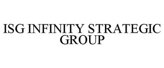 ISG INFINITY STRATEGIC GROUP