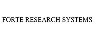 FORTE RESEARCH SYSTEMS