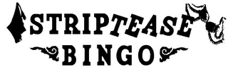 STRIPTEASE BINGO