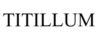 TITILLUM